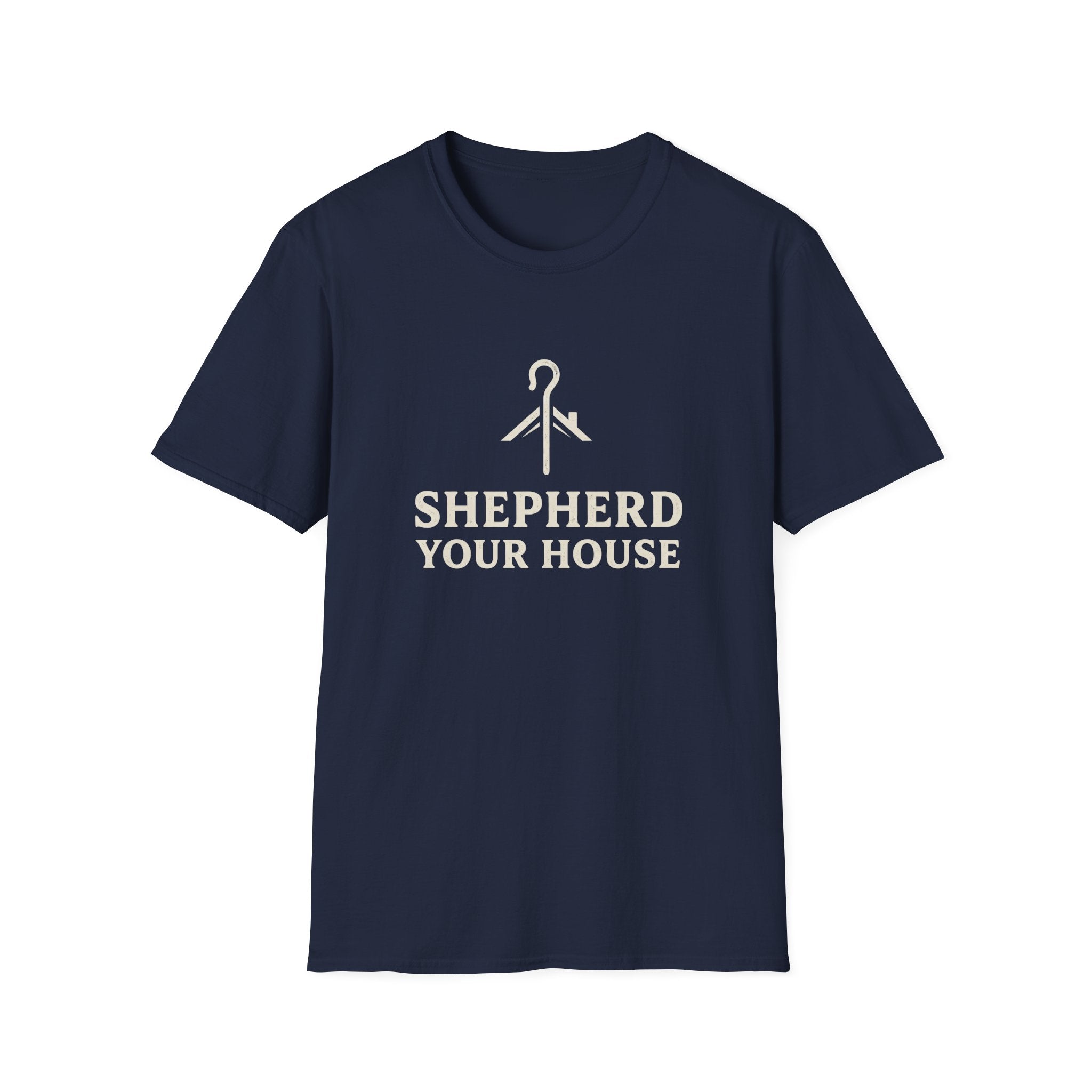 Shepherd Your Home T-Shirt