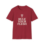 Rule Your Flesh T-Shirt