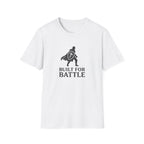 Built for Battle T-Shirt