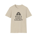 Build A Godly Legacy T-Shirt