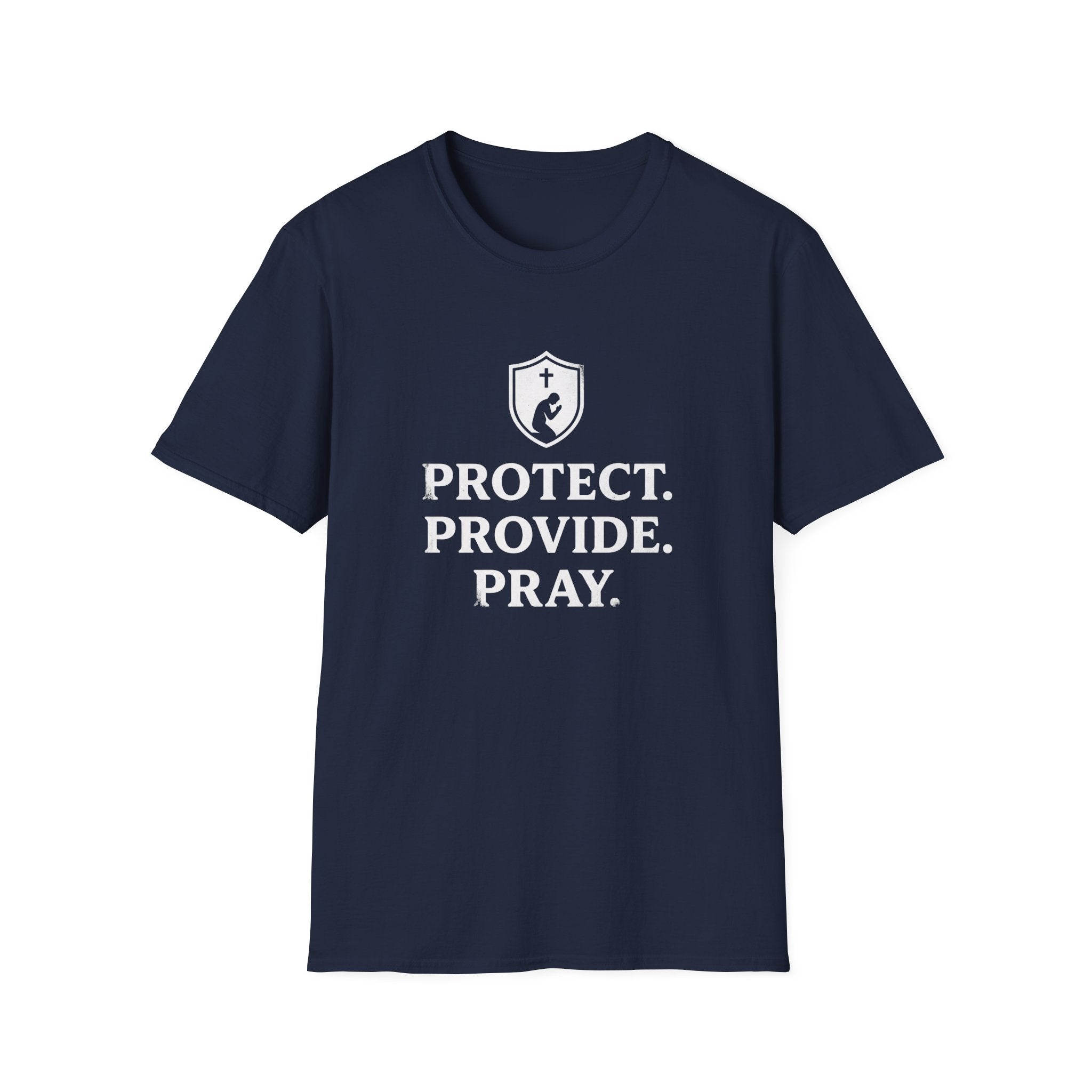Protect. Provide. Pray. T-Shirt