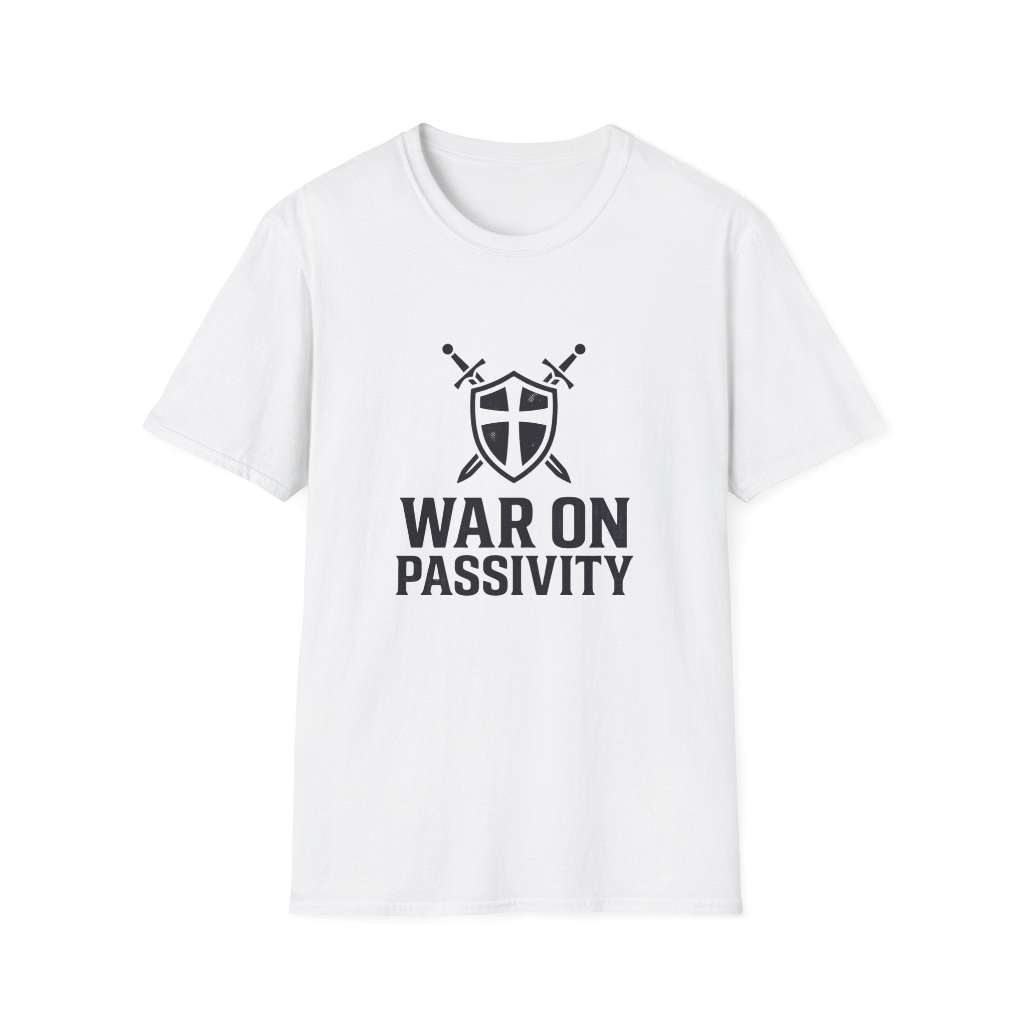 War on Passivity T-Shirt