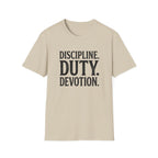 Discipline. Duty. Devotion. T-Shirt
