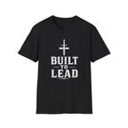 Built to Lead T-Shirt