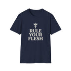 Rule Your Flesh T-Shirt