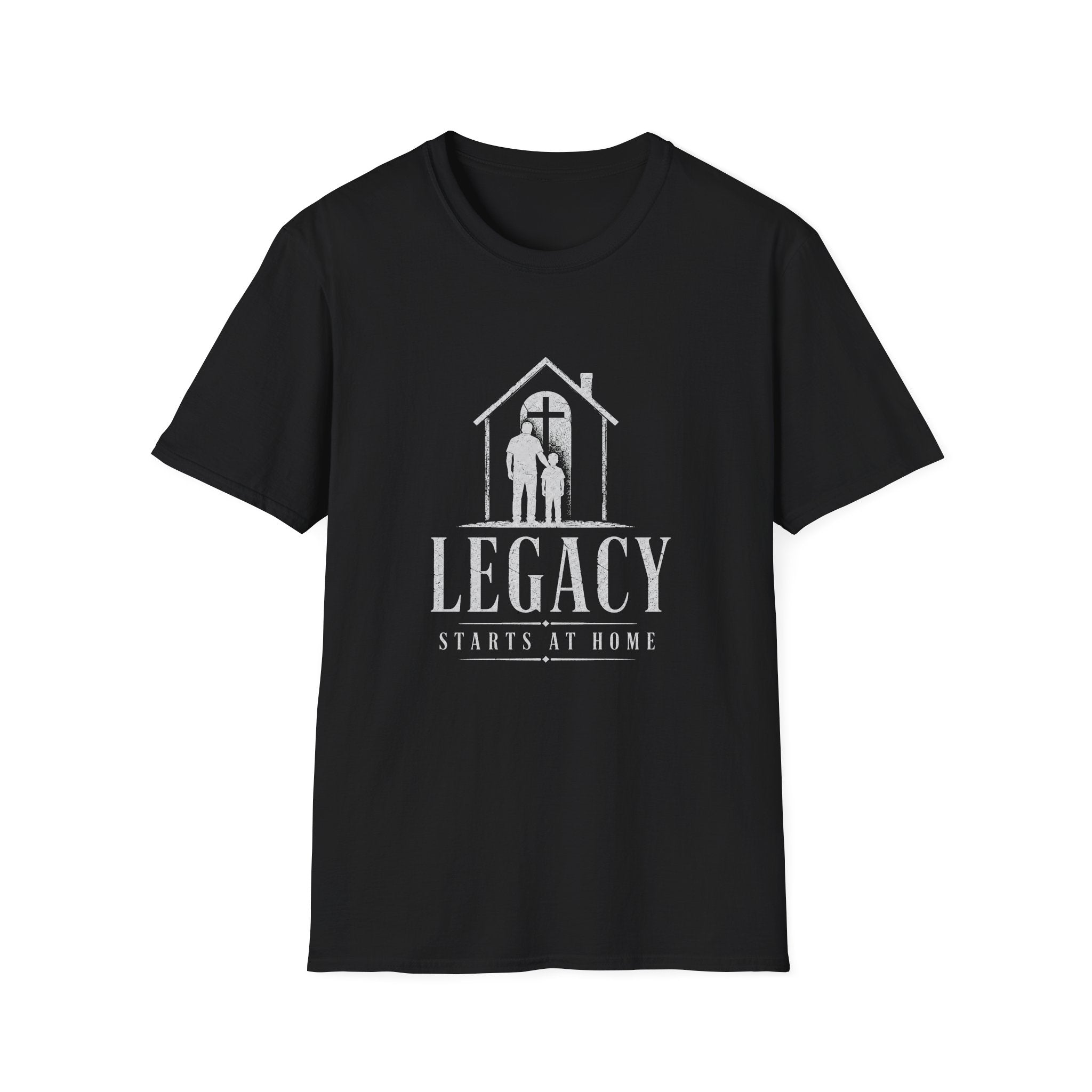 Legacy Starts at Home T-Shirt