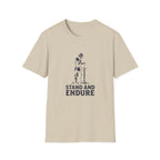 Stand and Endure T-Shirt