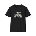 Raised To Fight T-Shirt