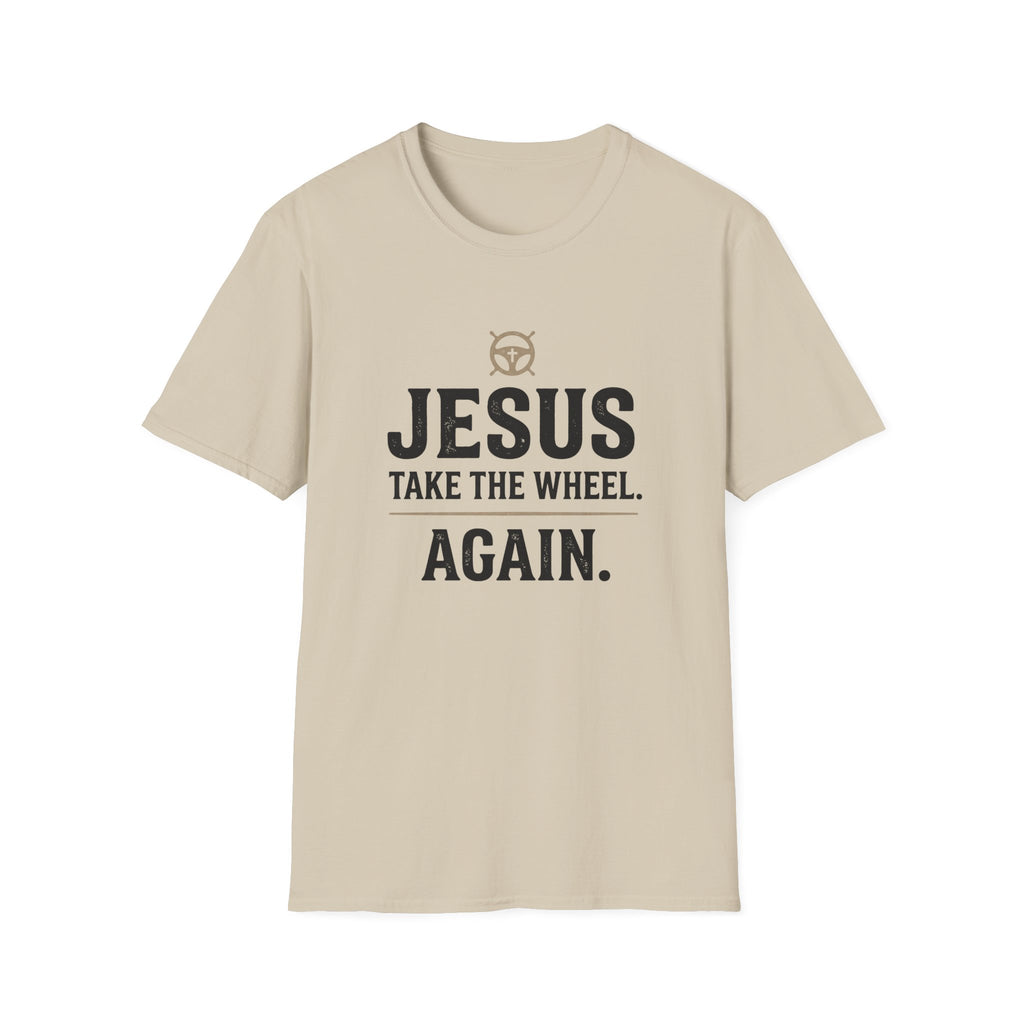 Again. T-Shirt