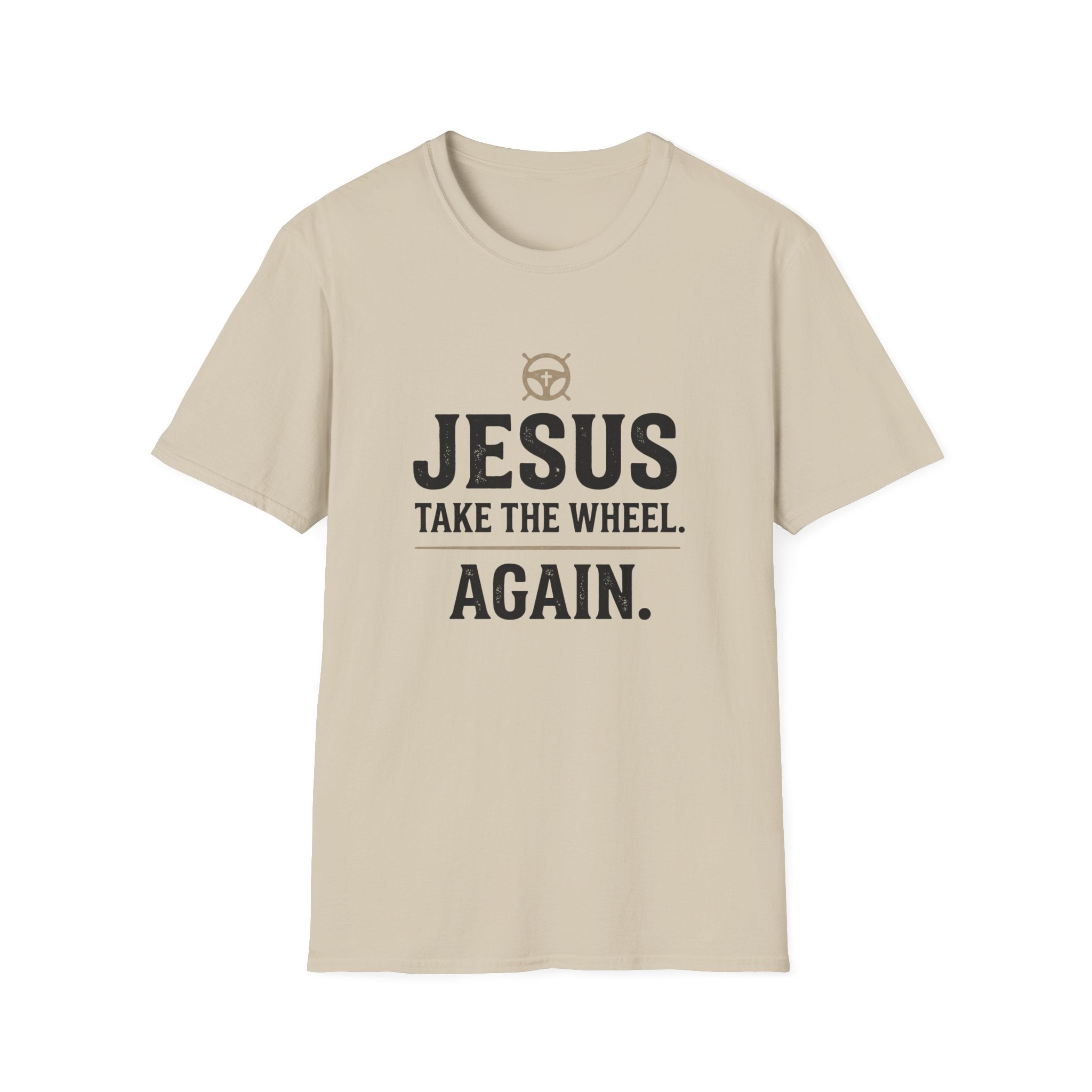 Again. T-Shirt