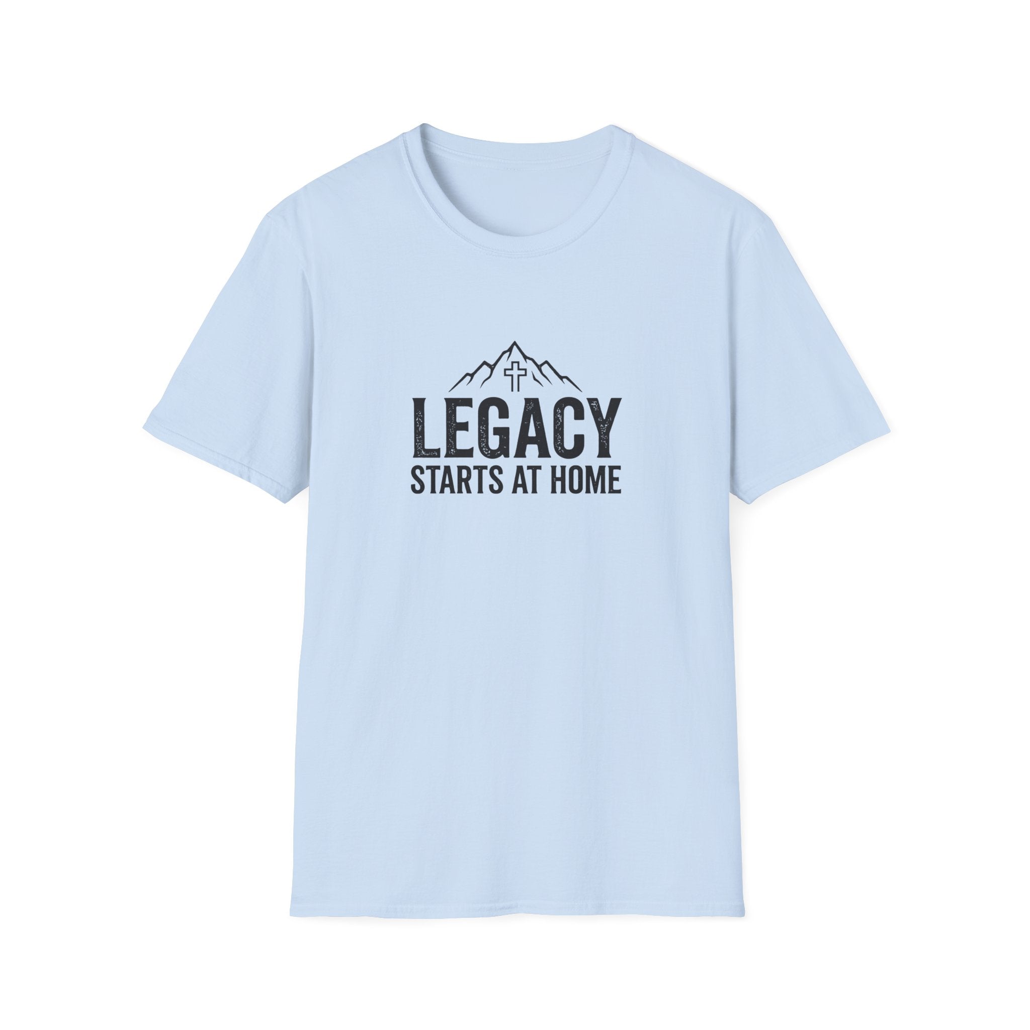 Legacy Starts at Home T-Shirt