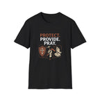 Protect. Provide. Pray. T-Shirt