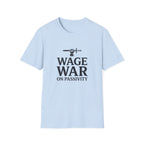 Wage War on Passivity T-Shirt