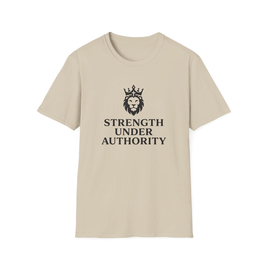 Strength Under Authority T-Shirt