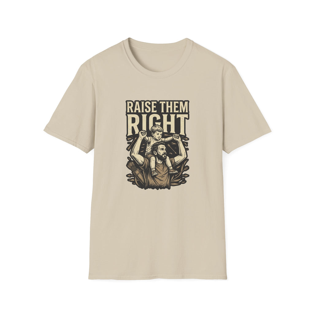 Raise Them Right T-Shirt