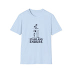 Stand and Endure T-Shirt