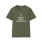 Serve With Strength T-Shirt