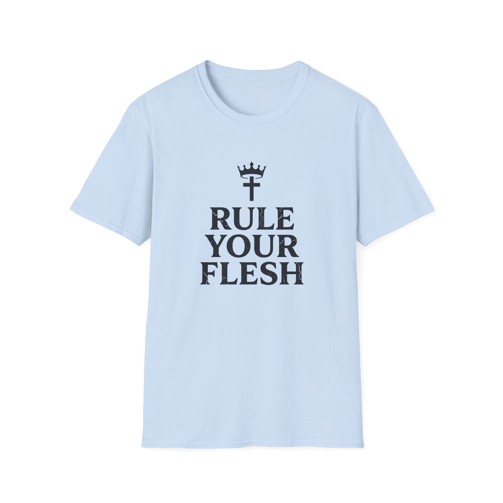 Rule Your Flesh T-Shirt