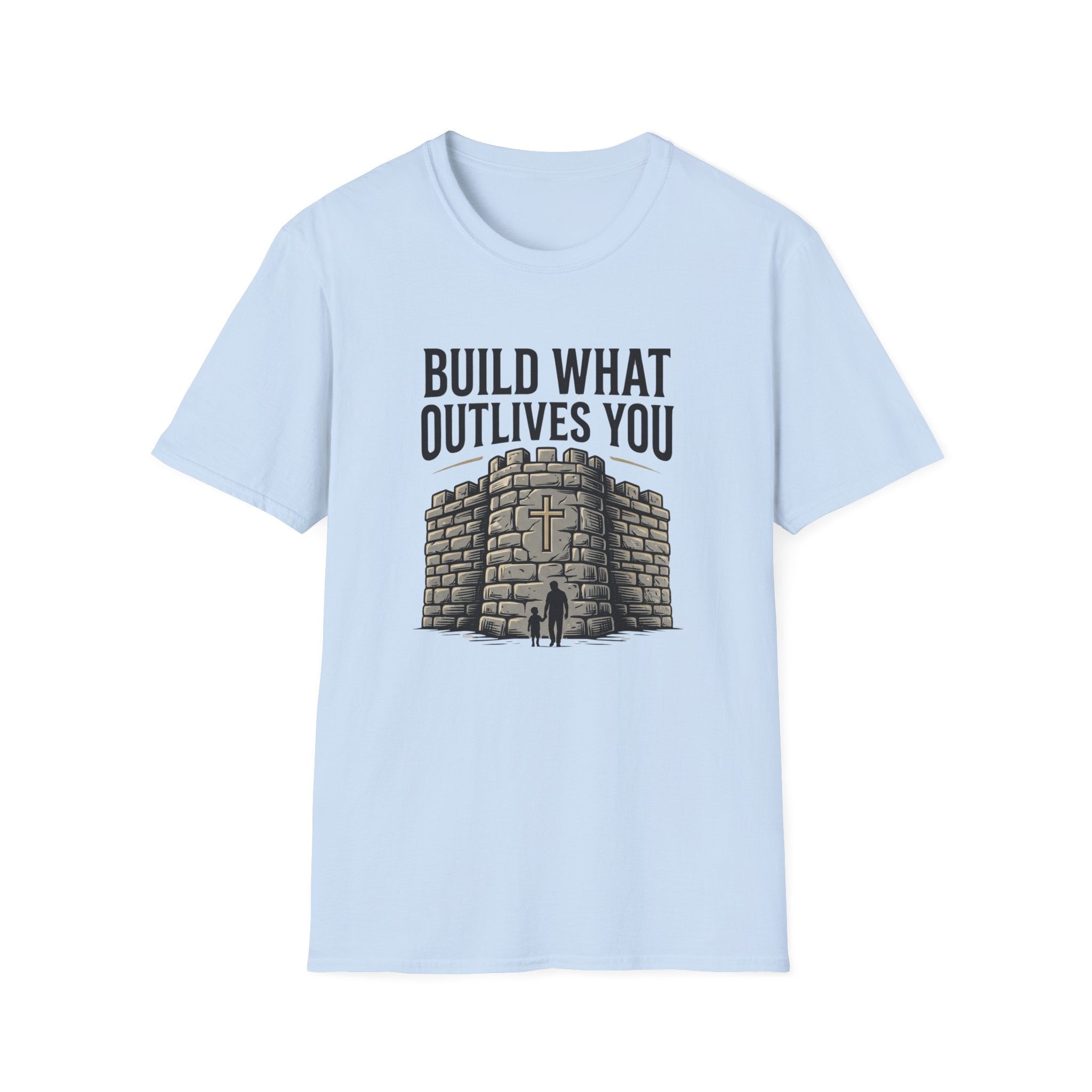 Build What Outlives You T-Shirt