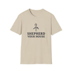 Shepherd Your Home T-Shirt