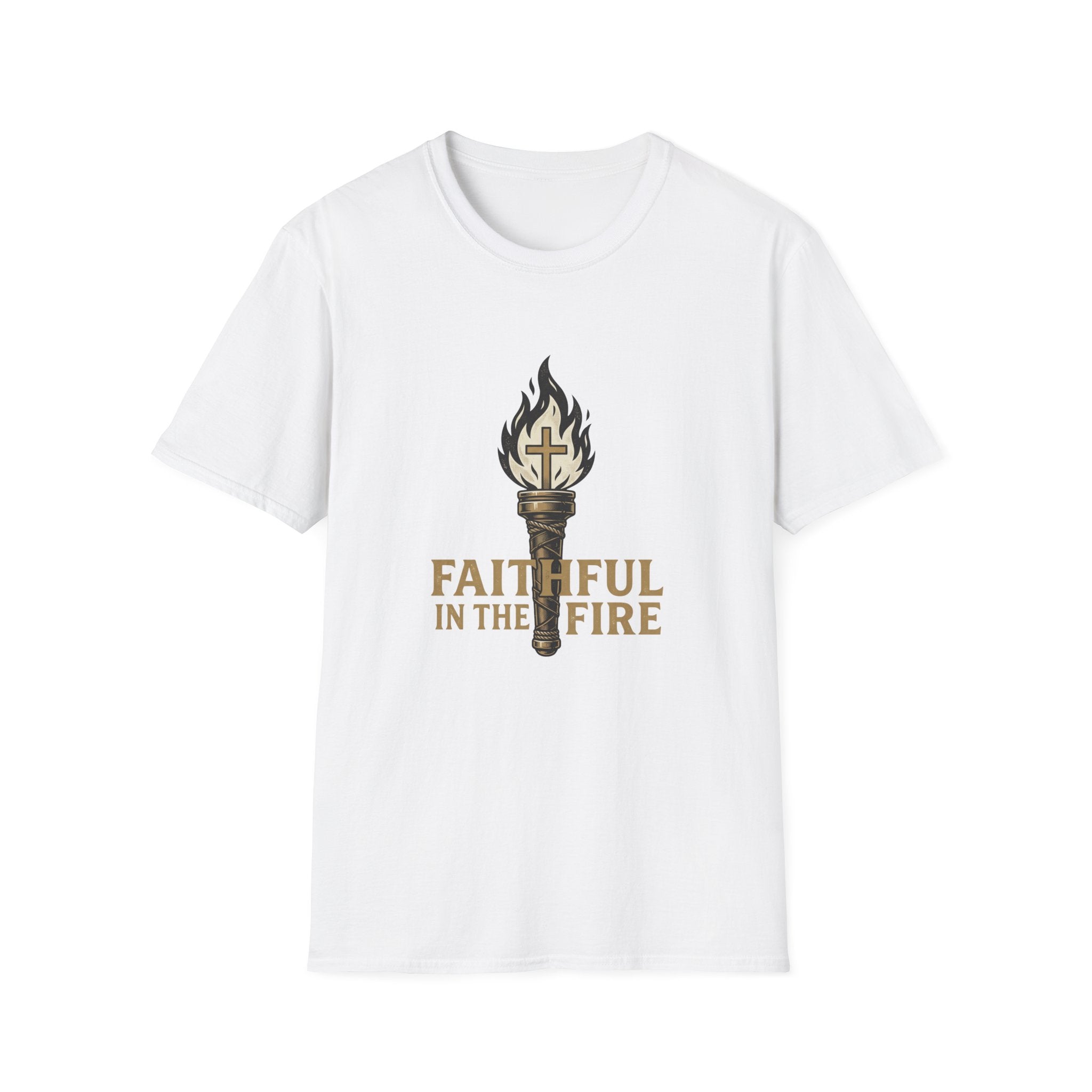 Faithful In The Fire T-Shirt