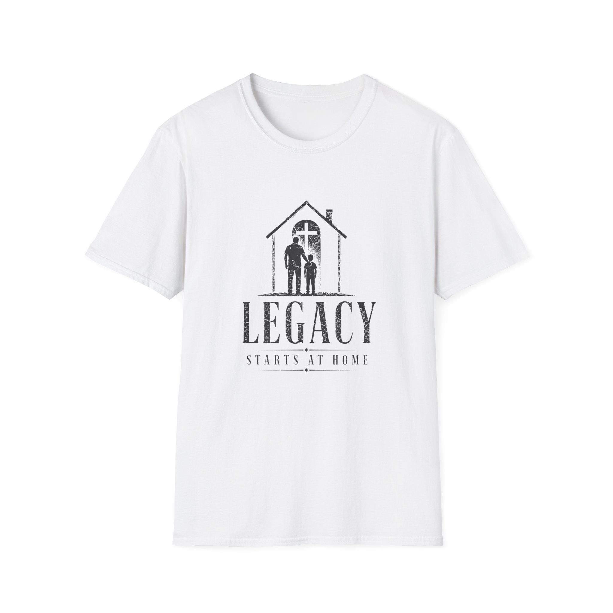 Legacy Starts at Home T-Shirt