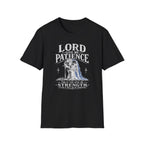 Lord, Give Me Patience T-Shirt