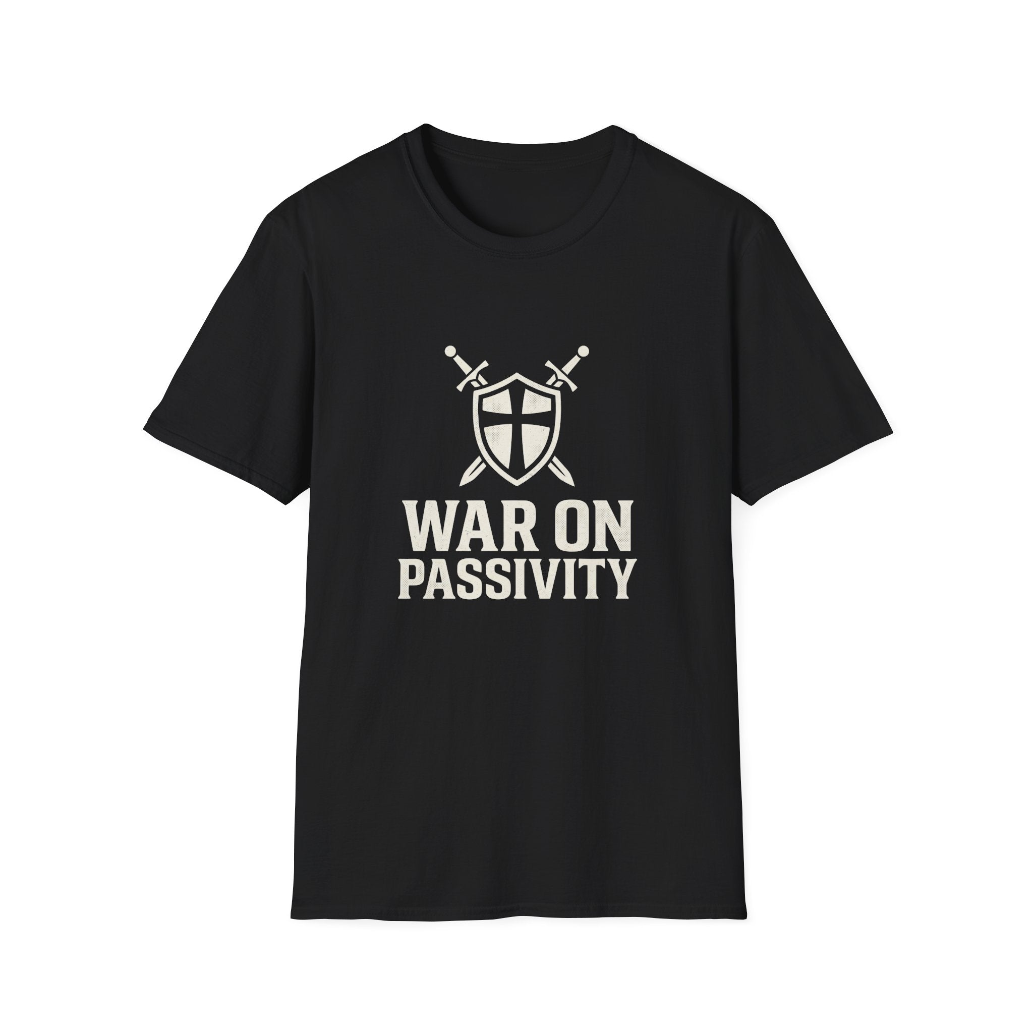 War on Passivity T-Shirt