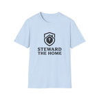 Steward the Home T-Shirt