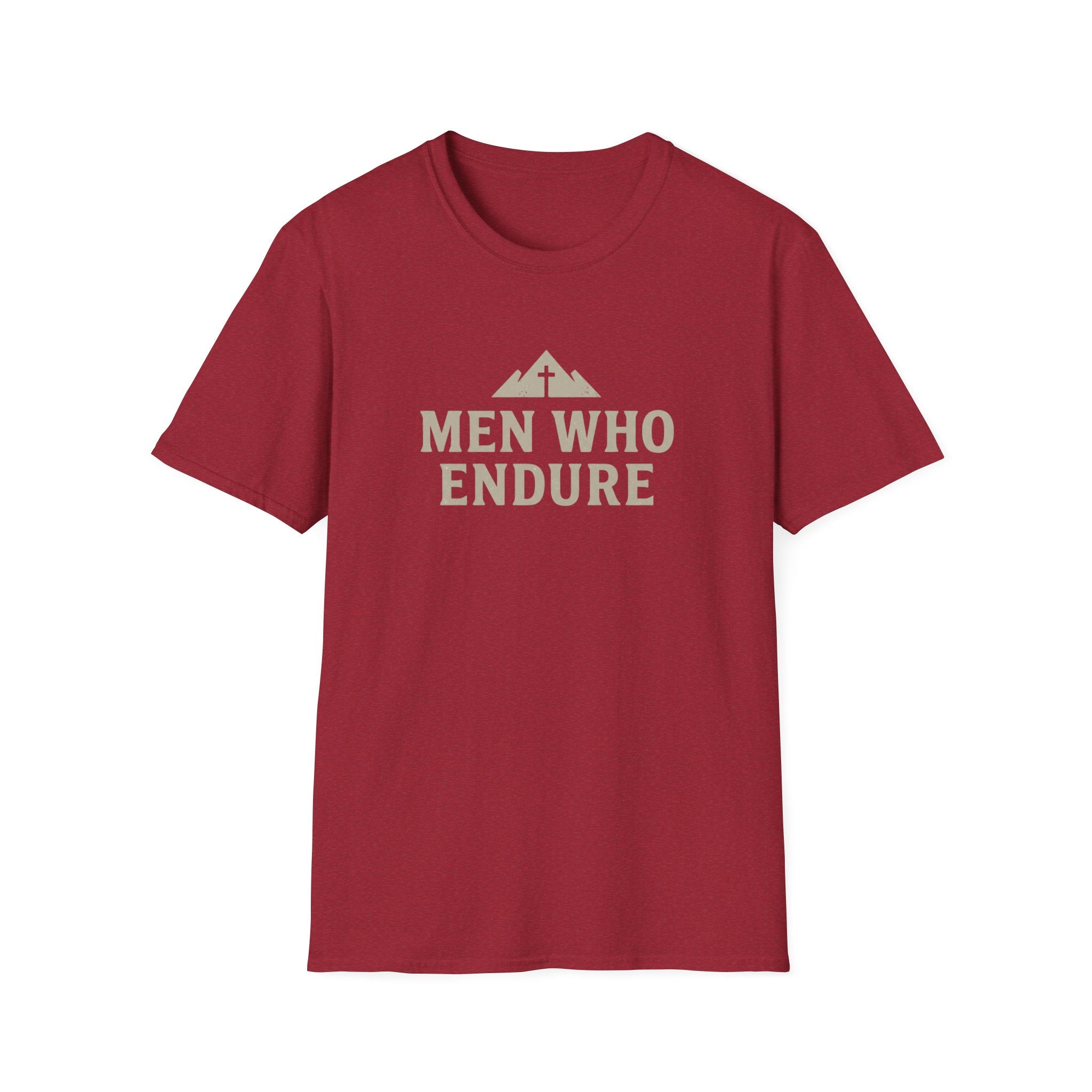 Men Who Endure T-Shirt