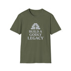 Build A Godly Legacy T-Shirt