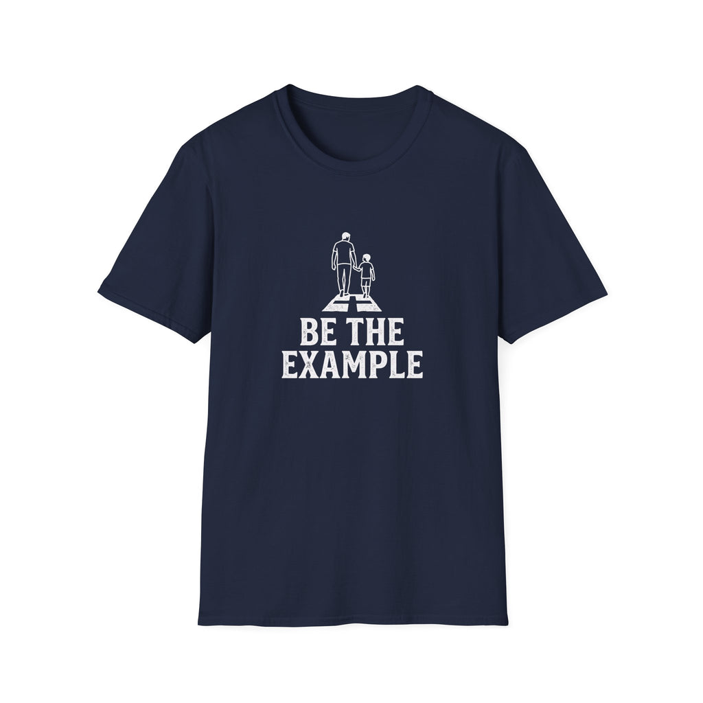 Be The Example T-Shirt