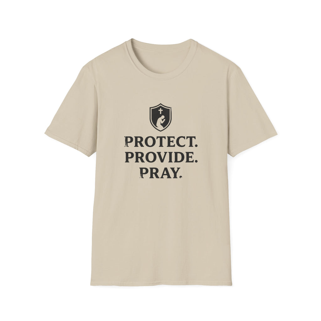 Protect. Provide. Pray. T-Shirt