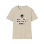 Protect. Provide. Pray. T-Shirt