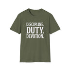 Discipline. Duty. Devotion. T-Shirt
