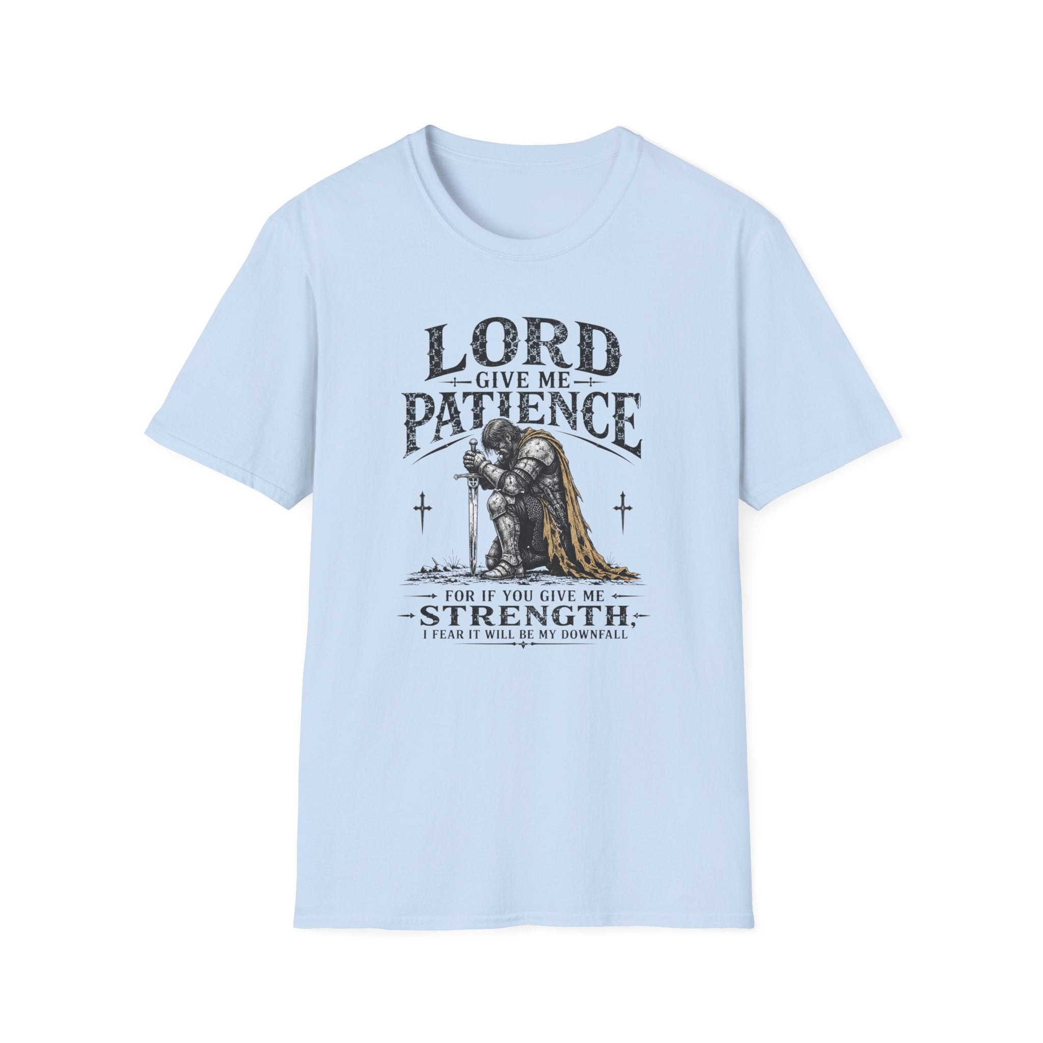 Lord, Give Me Patience T-Shirt