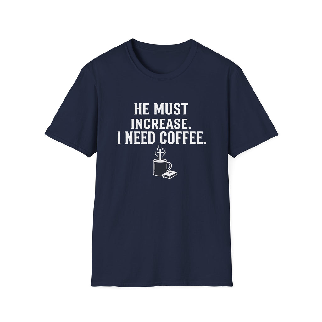 I Need Coffee T-Shirt