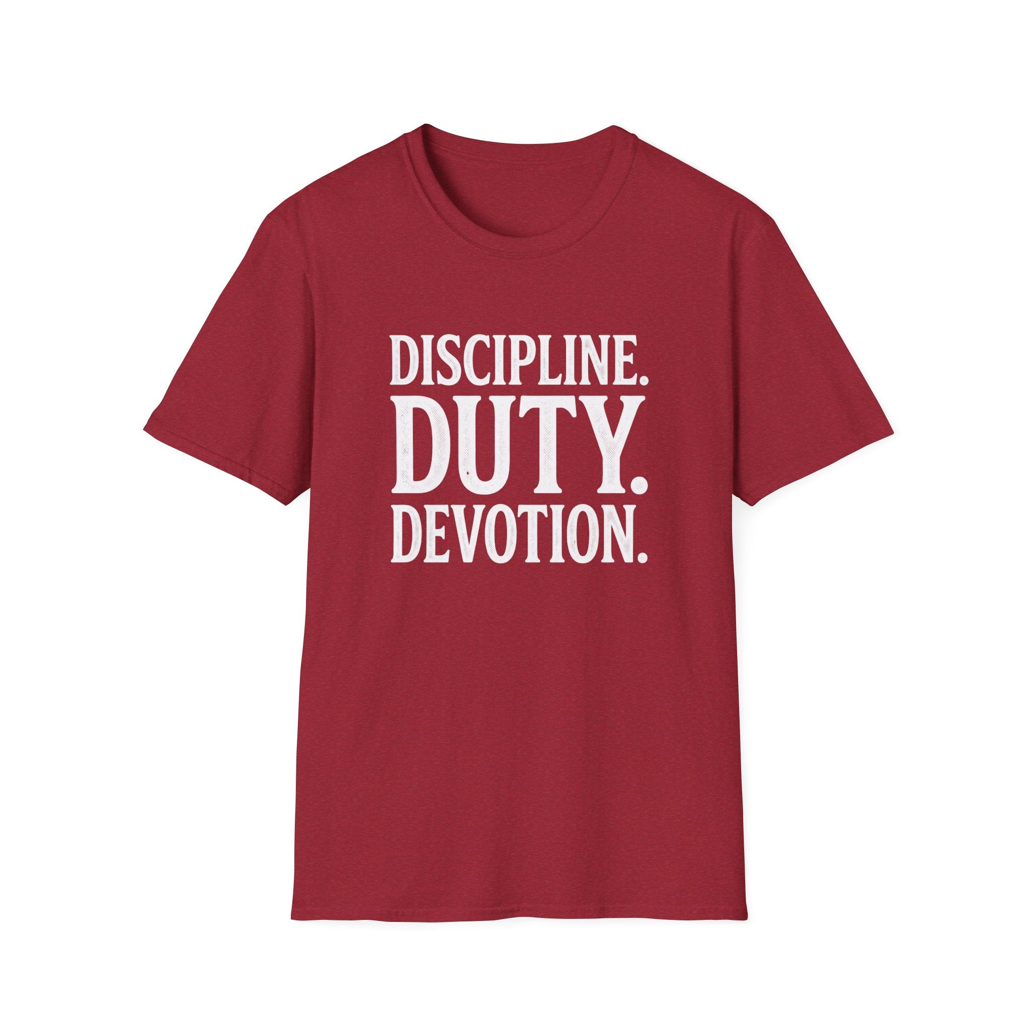 Discipline. Duty. Devotion. T-Shirt