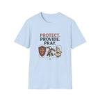 Protect. Provide. Pray. T-Shirt
