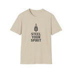 Steel Your Spirit T-Shirt