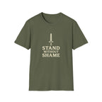Stand Without Shame T-Shirt