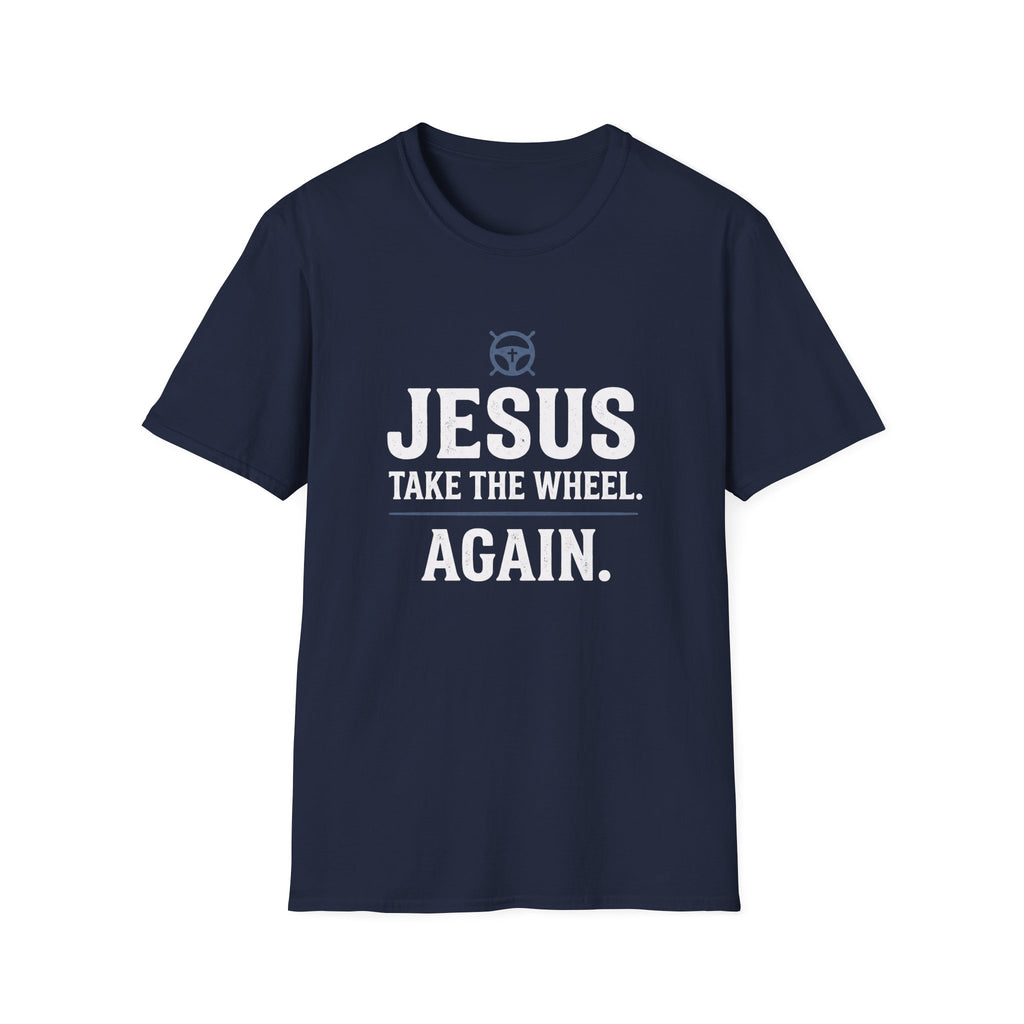 Again. T-Shirt