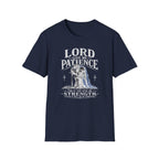 Lord, Give Me Patience T-Shirt