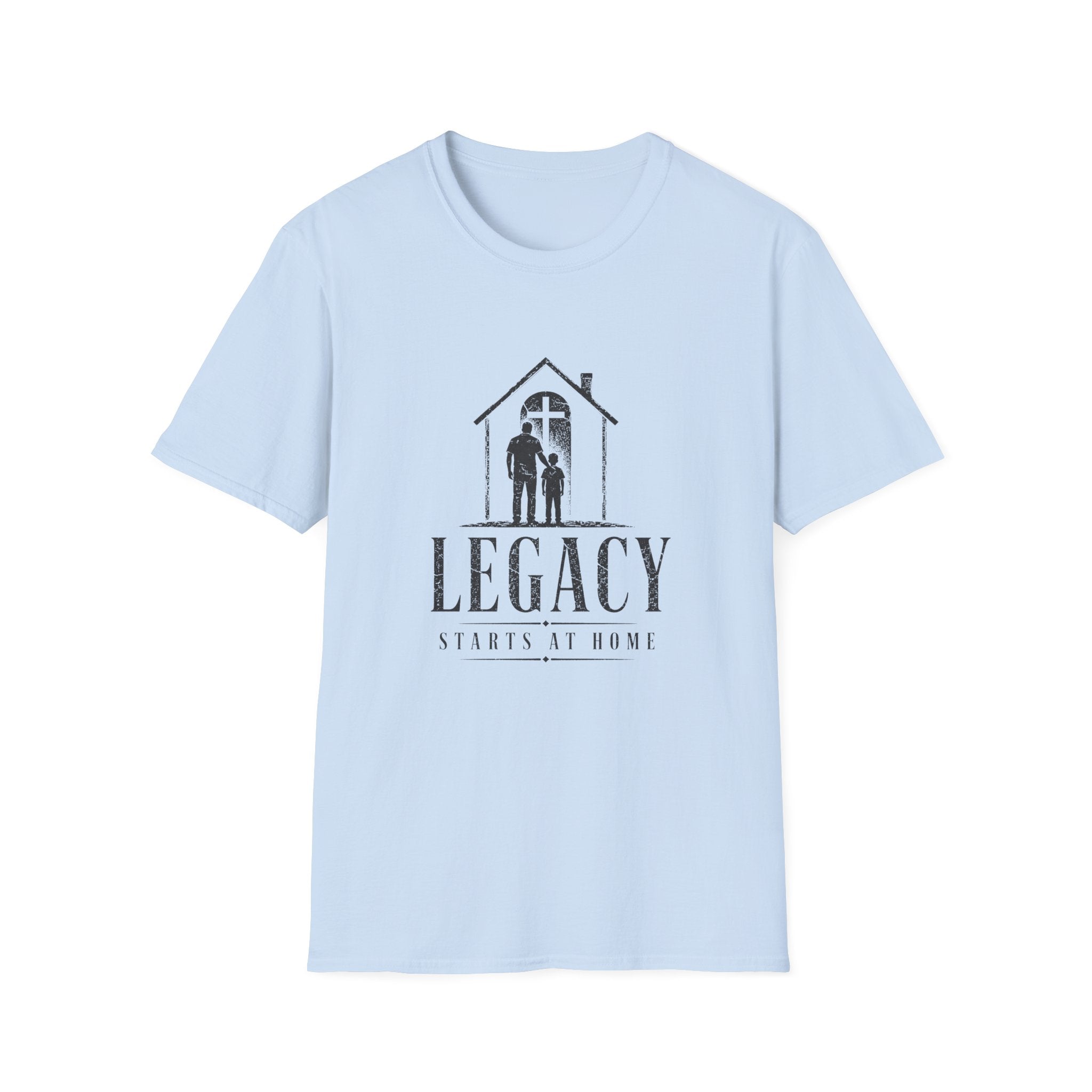 Legacy Starts at Home T-Shirt