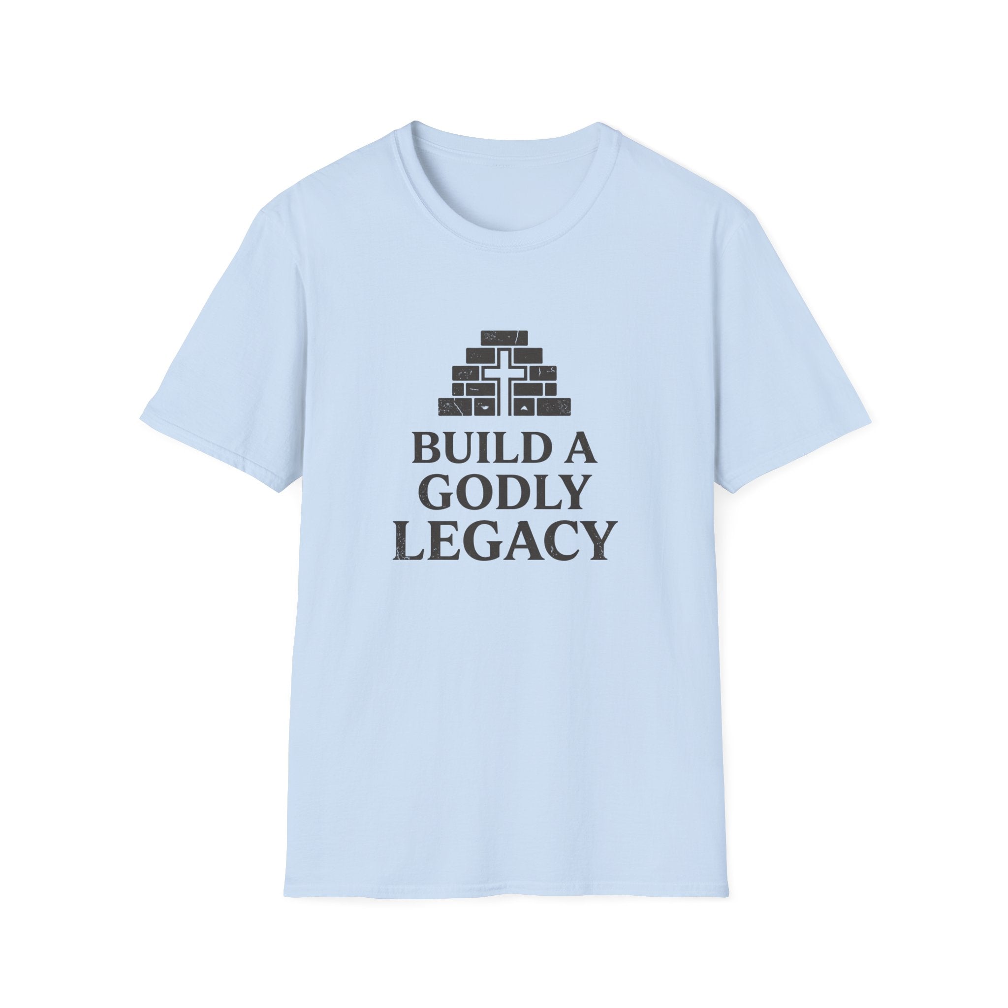 Build A Godly Legacy T-Shirt