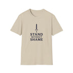 Stand Without Shame T-Shirt