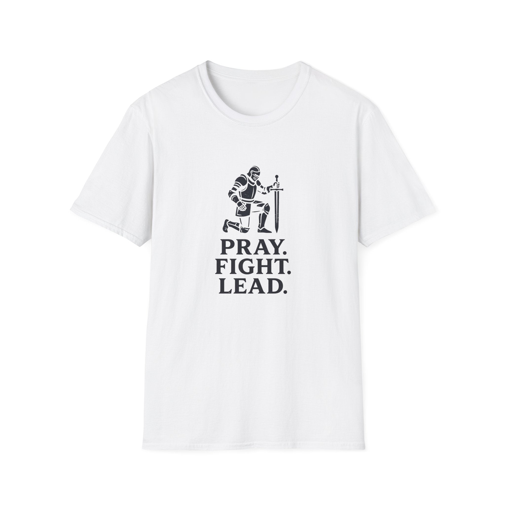 Pray. Fight. Lead. T-Shirt