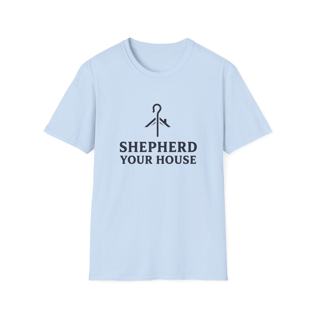 Shepherd Your Home T-Shirt