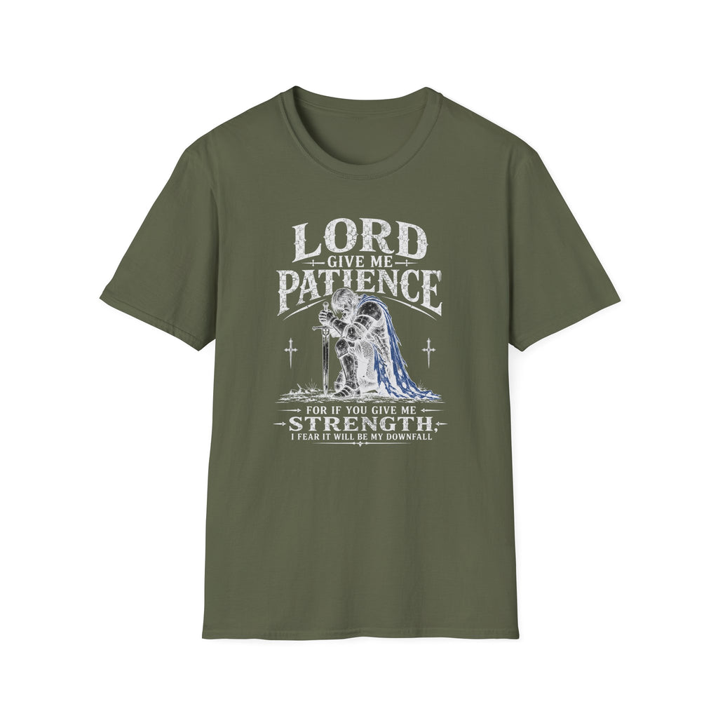 Lord, Give Me Patience T-Shirt