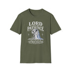 Lord, Give Me Patience T-Shirt